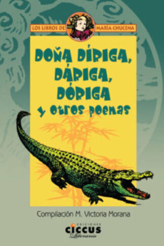 Doña, Díriga, Dáriga, Dóriga y otros poemas