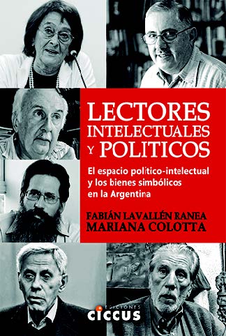 Lectores, intelectuales y políticos