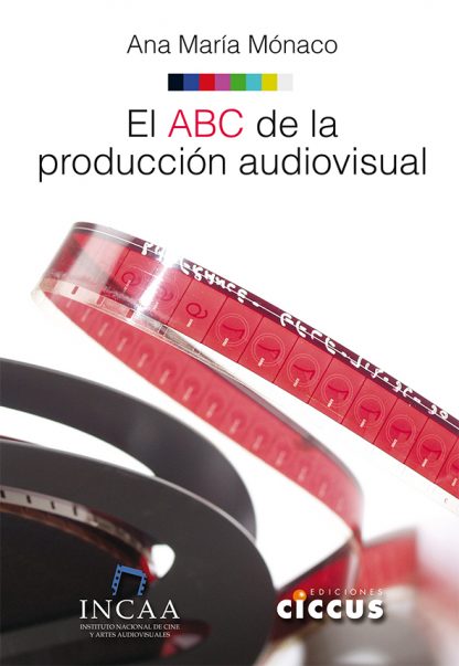El ABC de la producción audiovisual