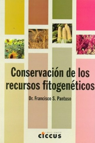 conservación de los recursos fitogenéticos
