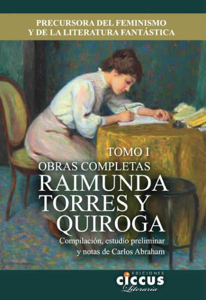 Libro Obras completas Raimunda Torres y Quiroga 1 CICCUS