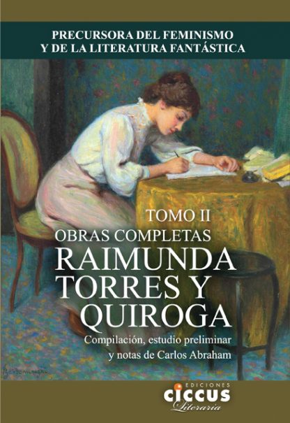 Libro Obras completas Raimunda Torres y Quiroga 2 CICCUS