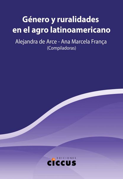 genero y ruralidades en el agro latinoamericano