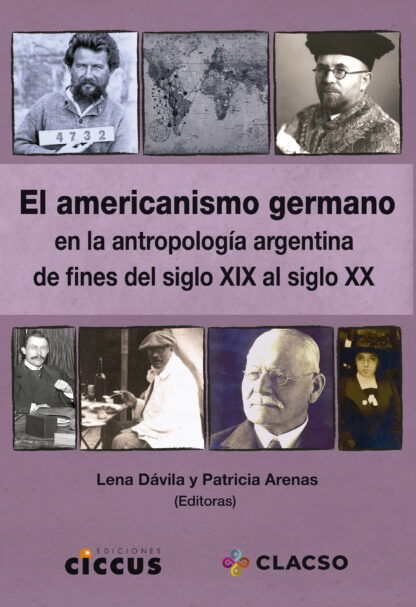 El americanismo germano en la antropología argentina de fines del siglo XIX al siglo XX