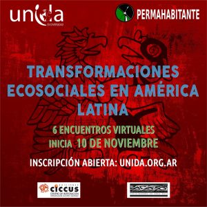 Ediciones CICCUS invita al curso de Transformaciones Ecosociales en América Latina
