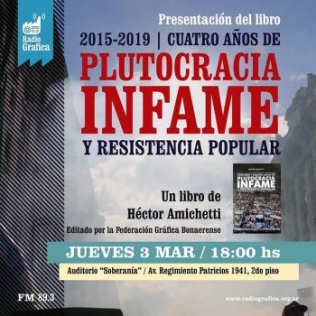 Se presenta el libro «Plutocracia infame» en Radio Gráfica