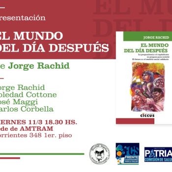 Jorge Rachid presenta «El mundo del día después» en Rosario