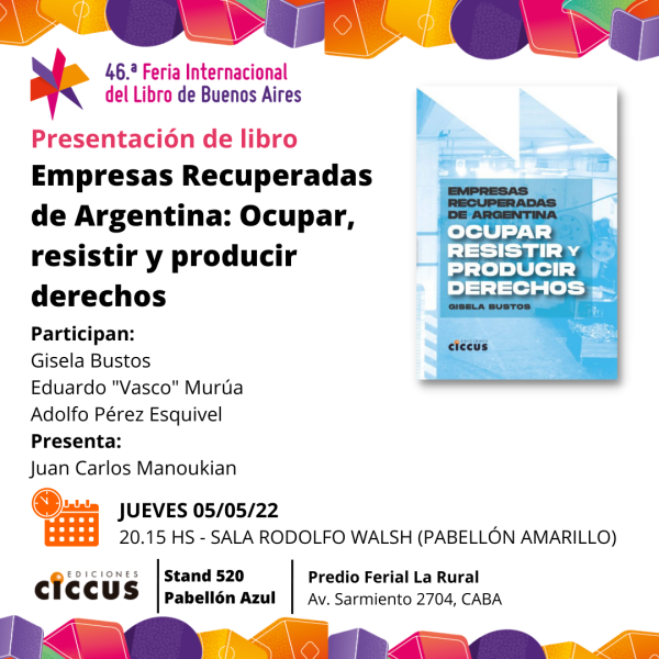 Presentación del libro «Empresas recuperadas de Argentina. Ocupar, resistir y producir derechos»