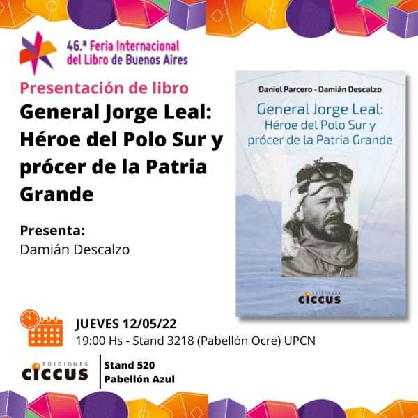 Presentación del libro «General Jorge Leal» en la Feria del Libro de Buenos Aires
