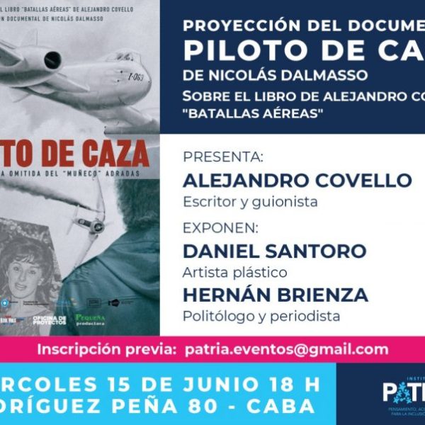 Proyección del documental «Piloto de caza» en el PATRIA