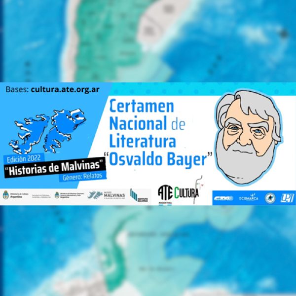 Certamen Literario Osvaldo Bayer 2022 : “Historias de Malvinas”