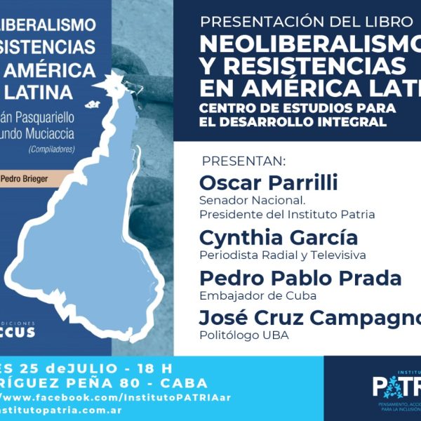 Presentación de «Neoliberalismo y resistencias en América Latina» en el PATRIA
