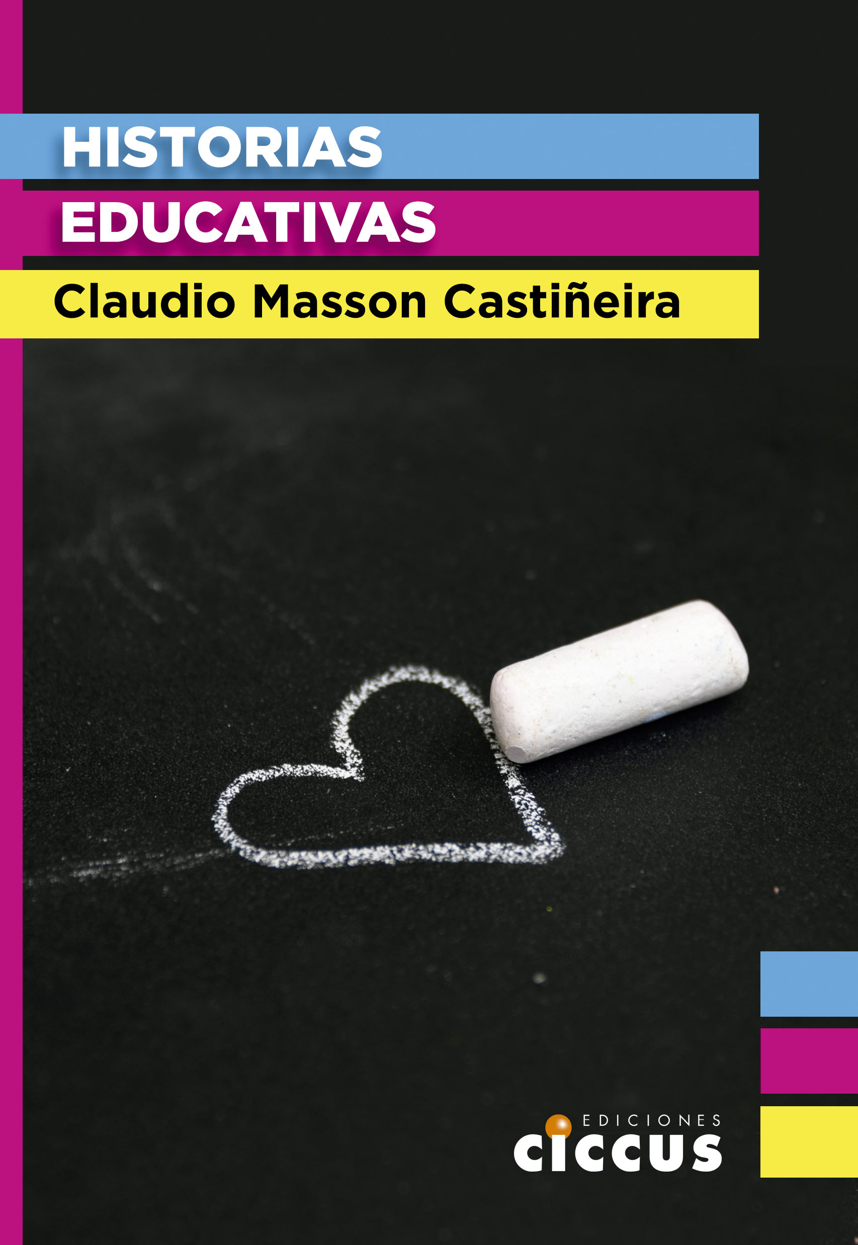 Historias educativas (2023) Ediciones CICCUS
