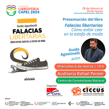 Falacias libertarias se presenta en Paraguay