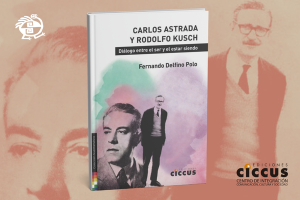 Declaración de interés cultural y educativo para el libro «Carlos Astrada y Rodolfo Kusch»